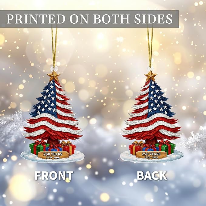 United States 250th Anniversary Ornament, 2D Acrylic 250th Anniversary USA Christmas Tree Ornament, 250 Patriotic American Flag Christmas Ornaments, Gift for US Citizens, Patriotic Collectors Decor