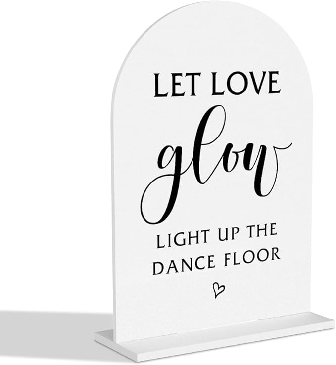 Let Love Glow Sign Wedding,Wedding Table Signs for Engagement Bridal Shower Ceremony Reception Event Party Acrylic Decor