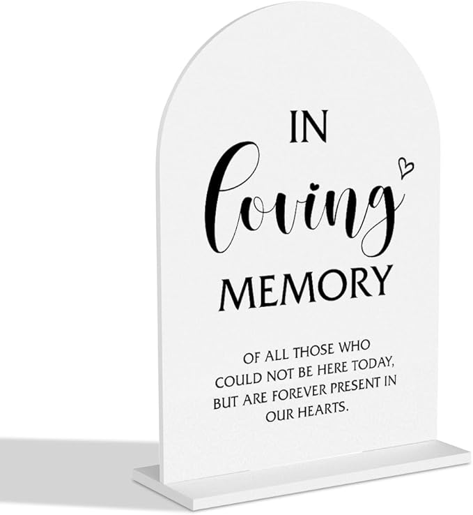 In Loving Memory Wedding Sign， Memorial Table Decor，Memory Table Sign for Wedding Bridal Shower Ceremony Reception Event Party Acrylic Decor