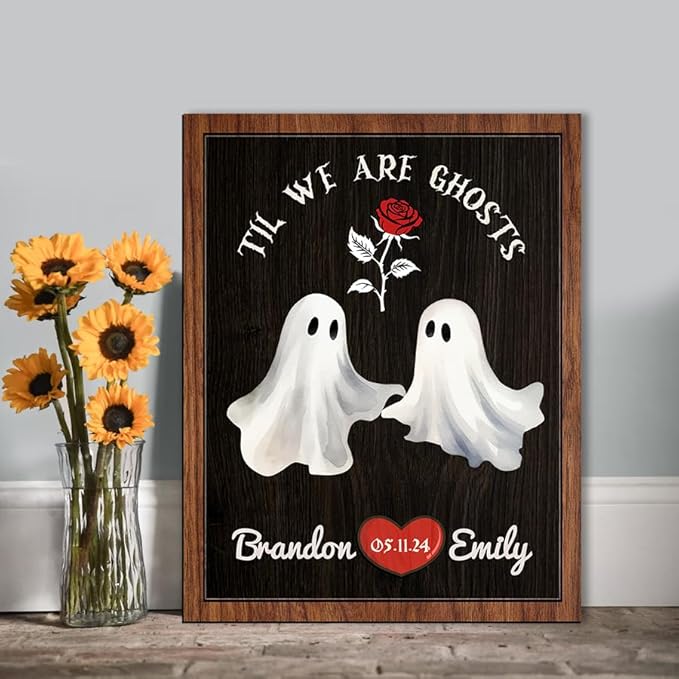 Til We Are Ghosts Wooden Sign, Custom Couple Skeleton Sign, Ghost Couple Gift, Halloween Skeletons Wedding Frame Sign, Gothic Decor Wood Sign Valentine Gifts for Him Her Engaged Bridal Party a14