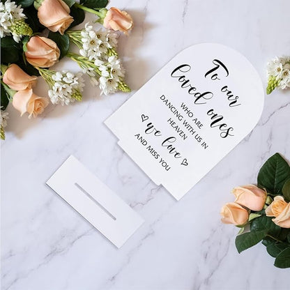 In Loving Memory Wedding Sign,To Our Loved Ones Who Are Dancing With Us In Heaven Sign Memory Table Sign for Wedding Bridal Shower Ceremony Reception Event Party Acrylic Decor