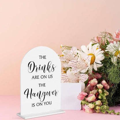 Wedding Bar Sign The Drinks Are On Us The Hangover Bar Sign for Wedding Engagement Bridal Shower Ceremony Reception Event Party Table Acrylic Decor
