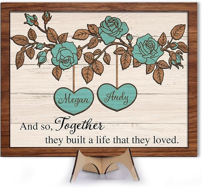 Together they built a life that they loved Wooden Sign, Custom Couple Sign, Anniversary Couple Gift, Frame Sign, Rose Flower Decor Wood Sign Valentine Gifts for Him Her Engaged Bridal Party a18