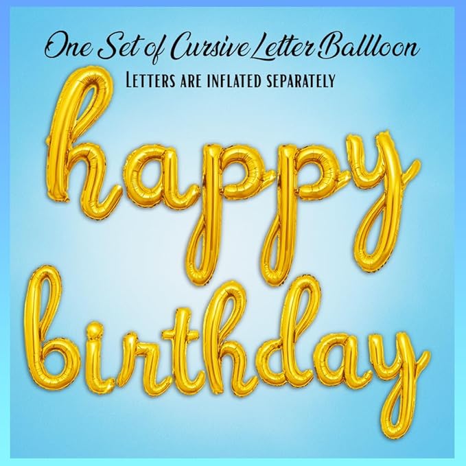 Gold Happy Birthday Balloons Banner | Script/Cursive Gold Letter Balloon Sign for Birthday Party Decor/Decoration | Foil Mylar Happy Birthday Banner