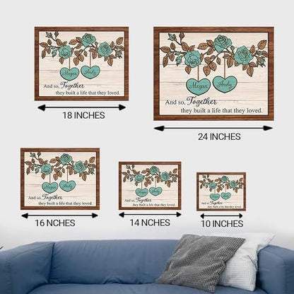 Together they built a life that they loved Wooden Sign, Custom Couple Sign, Anniversary Couple Gift, Frame Sign, Rose Flower Decor Wood Sign Valentine Gifts for Him Her Engaged Bridal Party a18