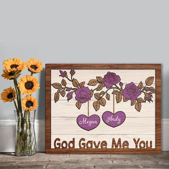 God Gave Me You Wooden Sign, Personalized Couple Sign, Anniversary Couple Gift, Wedding Gift Frame Sign, Rose Decor Wood Sign Birthday Christmas Valentine Gifts for Him Her Boyfriend Girlfriend a15