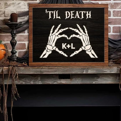 Custom Couple Skeleton Wooden Sign, Ghost Couple Gift, Halloween Skeletons Wedding Frame Sign, Til Death Sign, Gothic Home Decor, Wood Sign Gifts for Birthday Valentine Engaged Bridal Party a9