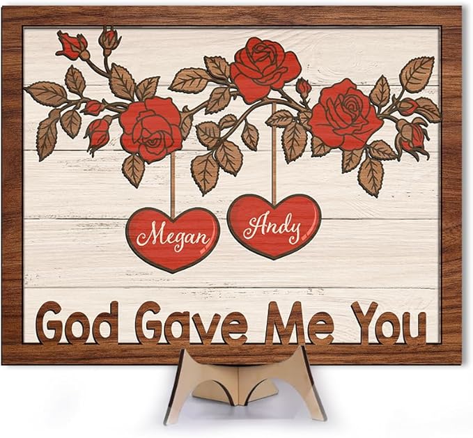 God Gave Me You Wooden Sign, Personalized Couple Sign, Anniversary Couple Gift, Wedding Gift Frame Sign, Rose Decor Wood Sign Birthday Christmas Valentine Gifts for Him Her Boyfriend Girlfriend a15