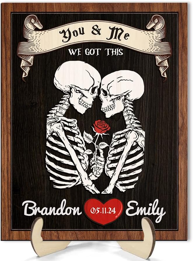 You And Me We Got This Wooden Sign, Custom Couple Skeleton Sign, Ghost Couple Gift, Halloween Skeletons Frame Sign, Gothic Decor Wood Sign Valentine Gifts for Him Her Engaged Bridal Party a12