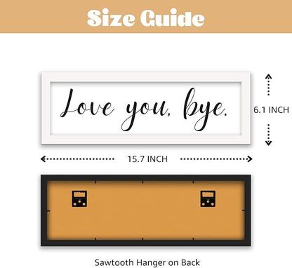 Living Room Wall Decor, Love You Bye Sign Above Door Boho Wall Decor, Framed Wall Art Home Decor, Unique Foyer Decor for Entryway, House Warming Gifts New Home Couple Valentine's White