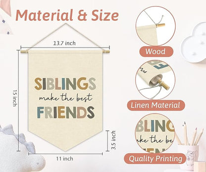 Kids Bedroom Decor, Siblings Make the Best Friends Playroom Linen Canvas Banner, Kids Wall Hanging Pennant Flag Banner for Boys Girls Nursery Toddler Room Bedroom Playroom Decor, 15x11in
