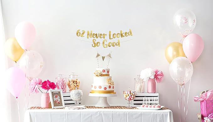 62 Never Looked So Good Gold Glitter Banner - 62nd Anniversary and Birthday Party Decorations