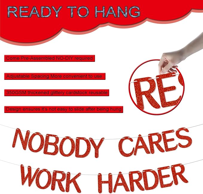 Nobody Cares Work Harder Red Glitter Banner,For Inspirational Decorations,Office,Gym & Goal - Setting Events