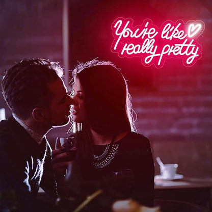 Your are Like Really Pretty Neon Sign, Pink Led Neon Light for Wall Decor with USB Dimmable Switch Reusable Neon Light Sign for Wedding, Engagement, Party, Bar Pub, Bedroom Decor Girlfriends Gift
