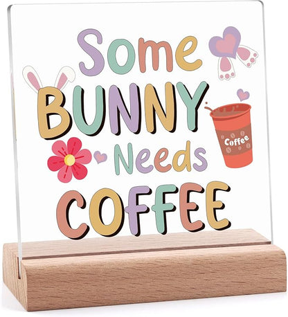 Easter Decor Funny Bunny Acrylic Plaque with Wooden Stand Coffee Bar Decor Easter Sign Coffee Lovers Decorations for Home Kitchen Clear Desk Decorative Sign for Office Coworker Friends Christmas