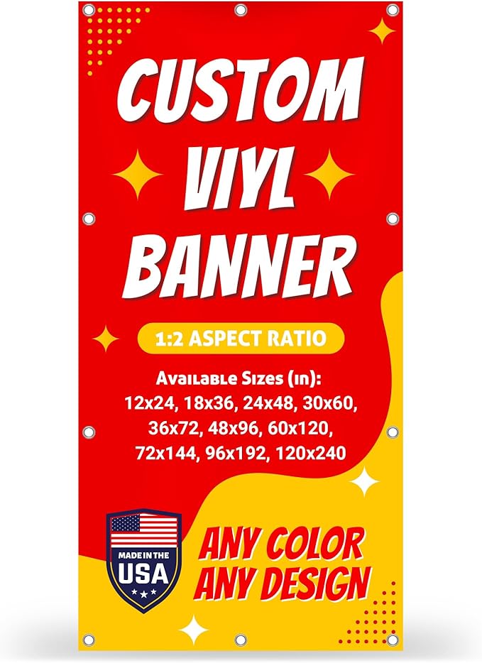 Custom Vinyl Banner with 150+ Sizes – Personalized Outdoor or Indoor Sign – Any Color & Design – Made in USA – Party, Business, Event Use