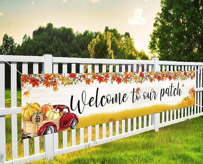 Welcome to Our Patch Large Banner Happy Fall Banner,Autumn Harvest Pumpkin Maple Leaf Flag Holiday Party Canvas Header Polyester Outdoor Decor with 4 Brass Grommets 8.2x1.64 Ft