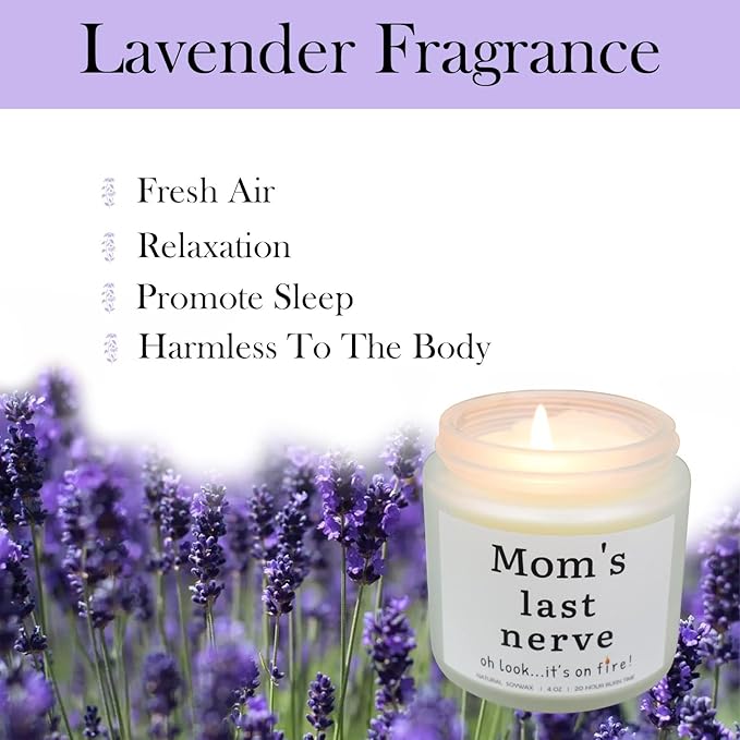 Mothers Day Gifts for Mom from Daughter Son Mom's Last Nerve Lavender Scented Soy Candle Funny Birthday Gifts Ideas for Mom