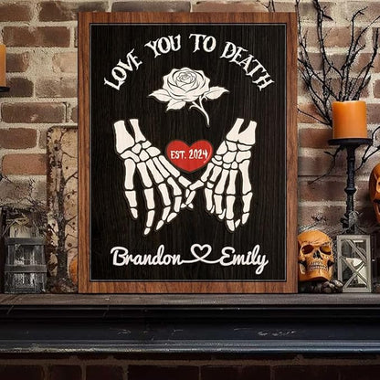 Custom Couple Skeleton Wooden Sign, Ghost Couple Gift, Halloween Skeletons Wedding Frame Sign, Love You To Death Sign, Gothic Decor, Wood Sign Birthday Gift for Boyfriend Girlfriend Engaged a7