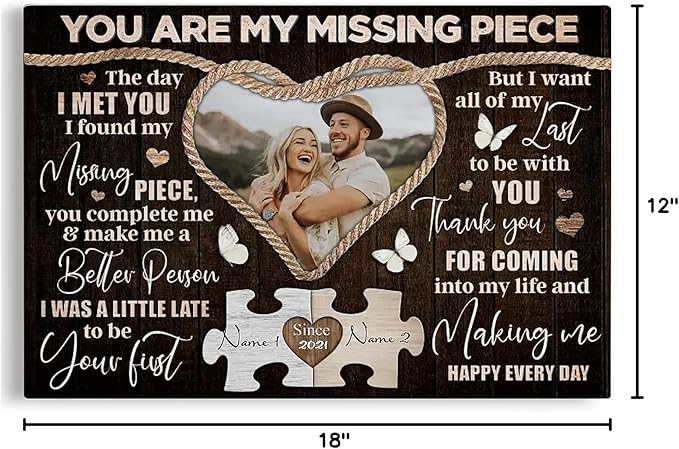 Dem Canvas Personalized Canvas Prints, Custom Photo And Name, You Are My Missing Piece, Wedding Gifts For Couple Anniversary Wedding Engagement Gift For Couples Canvas (18x12)