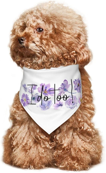 I Do Too Dog Wedding Bandana,Wedding Photo Prop for Dog Lover Pet Scarf AccessoriesMarried Puppy Pet Bandanas Engagement Announcement Gifts (Purple Flowers)