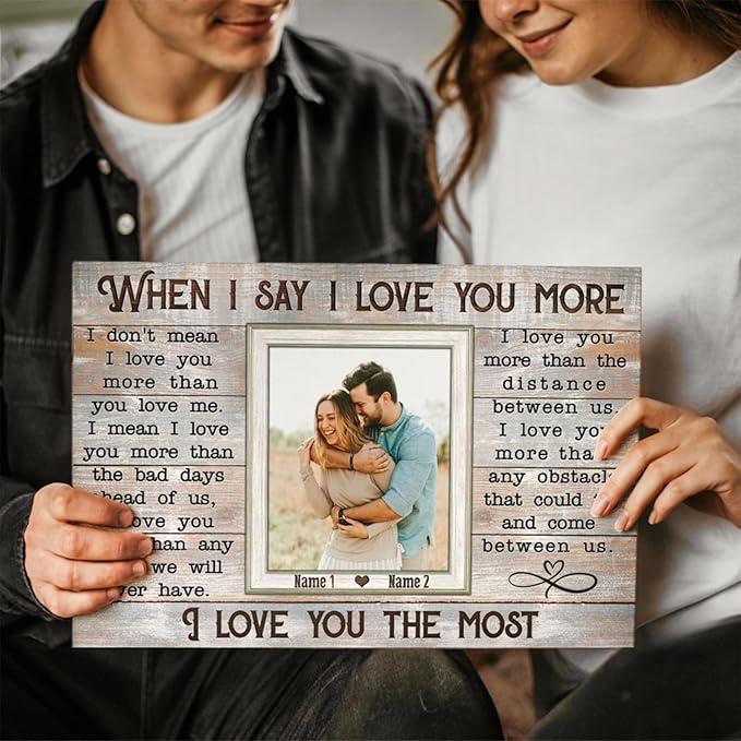 DemCanvas Personalized “When I Say I Love You More” Photo Canvas – Custom Names & Date – Wedding Gifts for Couples 2025, Anniversary Couple Gift for Wife, Bride & Groom Engagement Picture Frame, Romantic Wall Art
