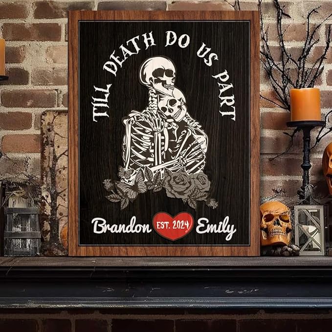 Personalized Couple Skeleton Wooden Sign, Ghost Couple Gift, Halloween Skeletons Wedding Frame Sign, Till Death Sign, Gothic Decor, Wood Sign Birthday Gifts for Boyfriend Girlfriend Bridal Party a6