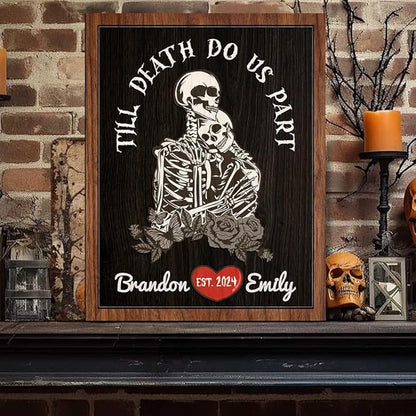 Personalized Couple Skeleton Wooden Sign, Ghost Couple Gift, Halloween Skeletons Wedding Frame Sign, Till Death Sign, Gothic Decor, Wood Sign Birthday Gifts for Boyfriend Girlfriend Bridal Party a6