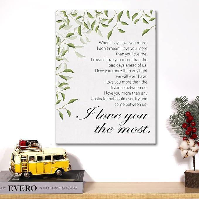 Canvas Wall Art When I Say I Love You More Quote Canvas Print Wedding Marriage Canvas Painting Home Wall Decor Framed Romantic Gift 12x15 Inch