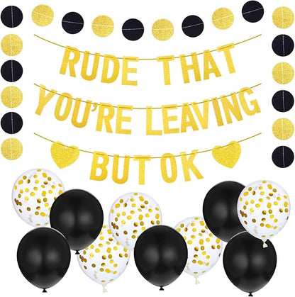 Rude That You're Leaving But OK Banner, Going Away Party Decorations, Funny Farewell Party Decorations Set with Black and Gold Glitter Perfect for Office Coworker Goodbye Party Decoration