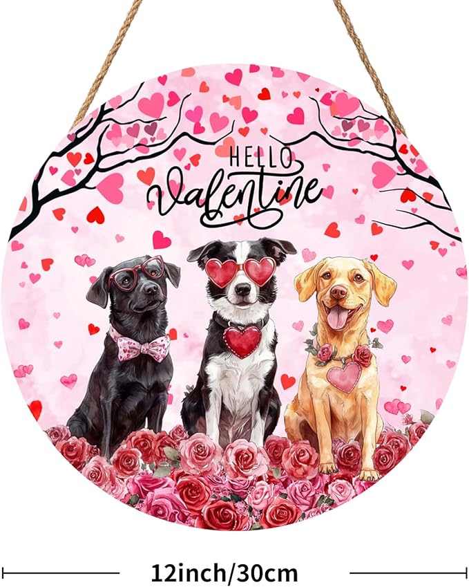 Hello Valentine's Day Dogs Welcome Wreath - Wooden Hanging Sign, 12x12 Inch Valentine Door Decoration for Anniversary, Wedding, Home, Indoor, Outdoor, Wall, Window