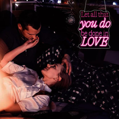 Neon Sign, Let All That You Do Be Done in Love Neon Signs for Wall Decor Neon Pink LED Signs Room 3D Engrave Neon Light Up Signs Home Decor for Bedroom Club Party Bars Shop USB Operated