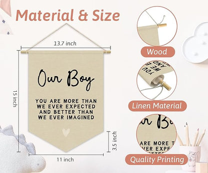 Boys Room Decor, Boy Nursery Linen Canvas Banner, You Are More Than We Ever Expected Neutral Wall Hanging Pennant Flag Banner for Boys Kids Toddler Room Bedroom Playroom Decor, 15x11in