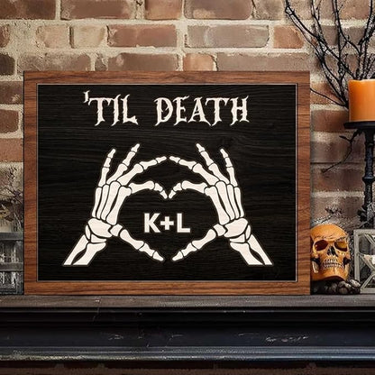 Custom Couple Skeleton Wooden Sign, Ghost Couple Gift, Halloween Skeletons Wedding Frame Sign, Til Death Sign, Gothic Home Decor, Wood Sign Gifts for Birthday Valentine Engaged Bridal Party a9