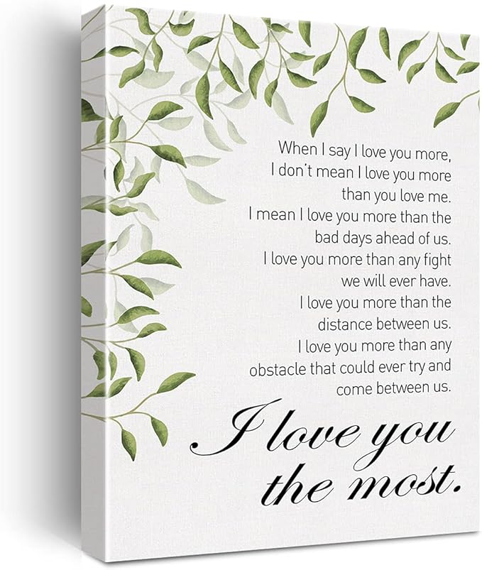 Canvas Wall Art When I Say I Love You More Quote Canvas Print Wedding Marriage Canvas Painting Home Wall Decor Framed Romantic Gift 12x15 Inch