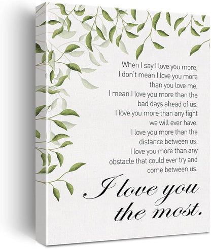 Canvas Wall Art When I Say I Love You More Quote Canvas Print Wedding Marriage Canvas Painting Home Wall Decor Framed Romantic Gift 12x15 Inch