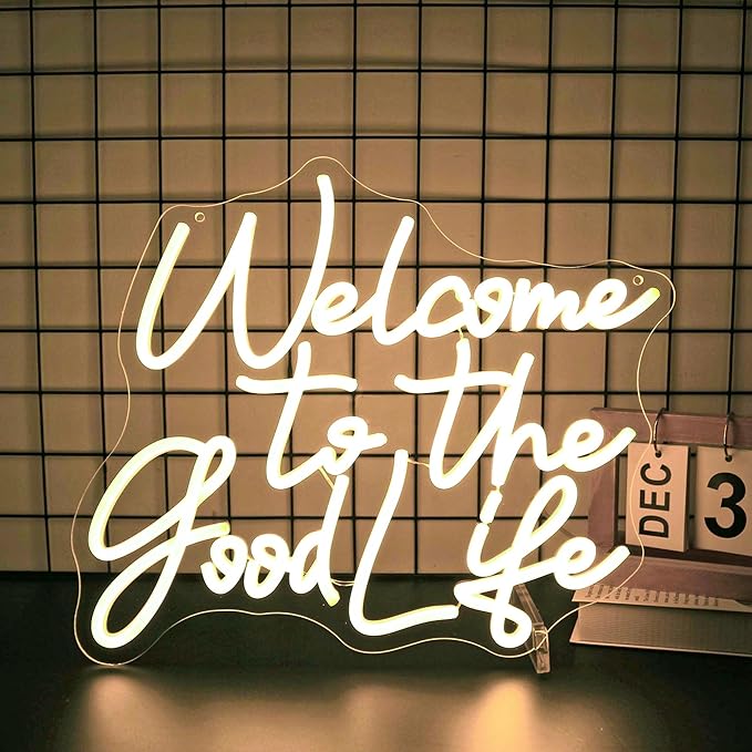 Welcome To The Good Life Neon Sign, Neon Signs for Wall Decor Neon Warm White LED Signs Room Neon Light Up Signs Home Decor for Bedroom Club Party Bar Shop USB Operated