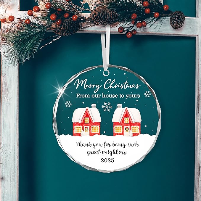 Neighbor Christmas Ornaments 2025 - Christmas Tree Decorations Glass Ornaments 2025 - Friend Gifts for Neighbors, Ornaments for Neighbors Friends Bestie Friendship, Awesome Best Neighbor Gifts