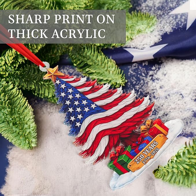 United States 250th Anniversary Ornament, 2D Acrylic 250th Anniversary USA Christmas Tree Ornament, 250 Patriotic American Flag Christmas Ornaments, Gift for US Citizens, Patriotic Collectors Decor