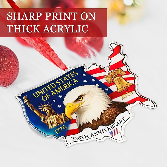 United States 250th Anniversary Ornament, 2D Acrylic 250th Anniversary USA Christmas Tree Ornament, 250 Patriotic American Flag Christmas Ornaments, Gift for US Citizens, Patriotic Collectors Decor