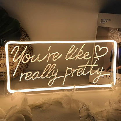 SYLHOME You're Like Really Pretty Led Neon Light Sign USB Gorgeous Girls Bedroom Kids Room Wall Decor Sign Wedding Birthday Party Bar 15.8"X7.5" warm white
