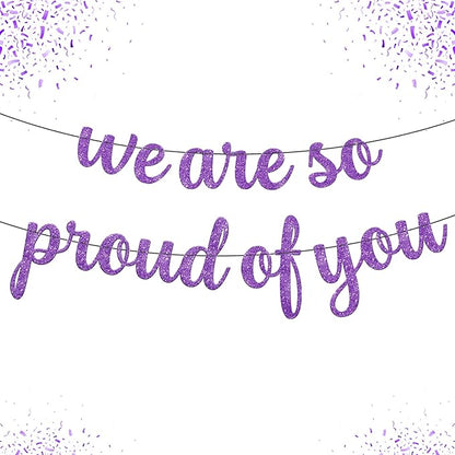 KatchOn, We are So Proud of You Banner - Glitter 10 Feet, No DIY | Congratulations Banner Purple, Graduation Decorations Class of 2025 | Lavender Graduation Decorations 2025