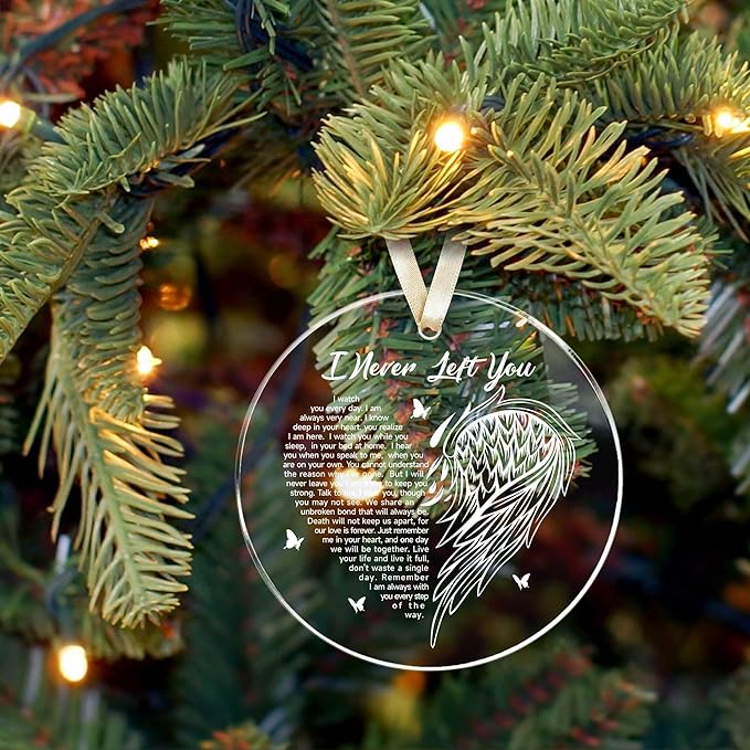 I Never Left You Memorial Christmas Ornaments,Sympathy Memorial Gifts for Loss of Loved One,Mom,Dad,in Loving Memory Ornament Bereavement Remembrance Gifts,Acrylic Ornament Xmas Tree Home Decorations