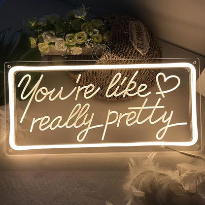 SYLHOME You're Like Really Pretty Led Neon Light Sign USB Gorgeous Girls Bedroom Kids Room Wall Decor Sign Wedding Birthday Party Bar 15.8"X7.5" warm white