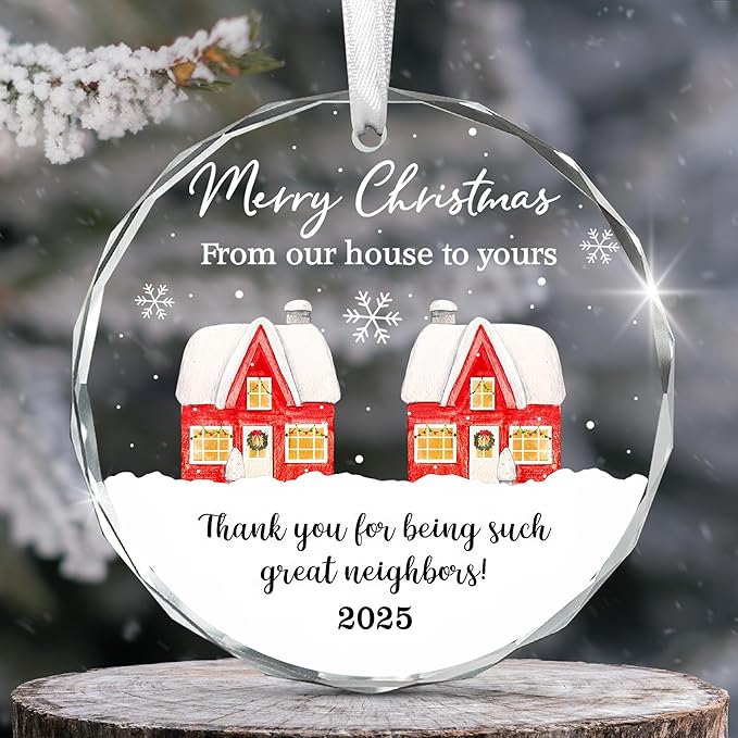 Neighbor Christmas Ornaments 2025 - Christmas Tree Decorations Glass Ornaments 2025 - Friend Gifts for Neighbors, Ornaments for Neighbors Friends Bestie Friendship, Awesome Best Neighbor Gifts