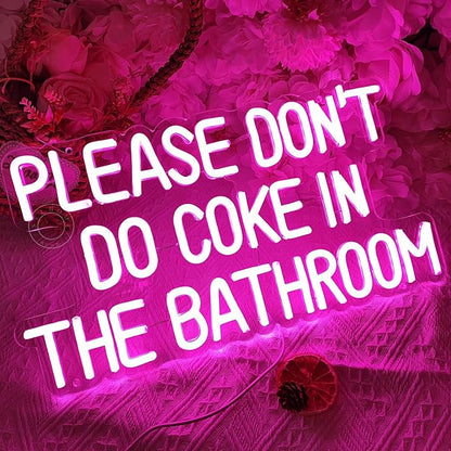 SYLHOME Pink Please Don't Do Coke In The Bathroom Led Neon Light Sign Game Room Bedroom Bar Store Hotel Wall Decor Sign Birthday Christmas Party Backdrop USB 16.9"X9.2"