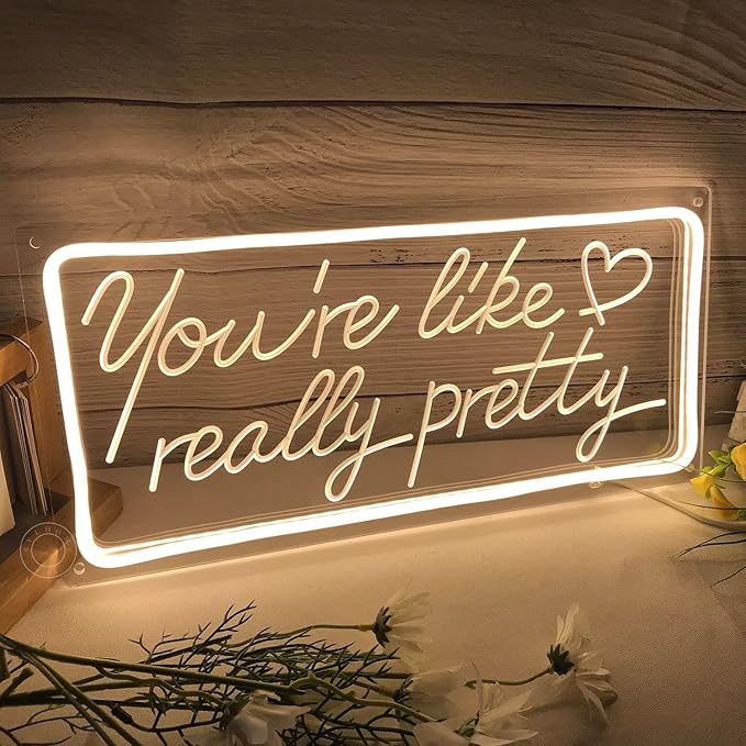 SYLHOME You're Like Really Pretty Led Neon Light Sign USB Gorgeous Girls Bedroom Kids Room Wall Decor Sign Wedding Birthday Party Bar 15.8"X7.5" warm white