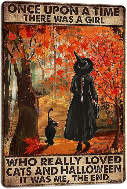 PAIION Black Witch Cat Sign Once Upon A Time There was A Girl Who Really Loved Cats Halloween Vintage Metal Signs Bathroom Bedroom Wall Decoration Man Cave 8x12 inches