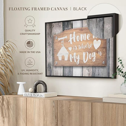 Elephant Stock Home Is Where My Dog Is Wall Art - Horizontal Floating Framed Canvas - 1-Piece Living Room Wall Decor - Pet Digital Art Canvas Print - Gray and Beige Decor for Wall - 13" X 9"