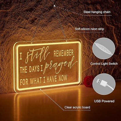 Pray Neon Sign I Still Remember The Days I Prayed for What I Have Now Signs for Wall Décor Dimmable LED Neon Light USB Powered Neon Art Lights Decor